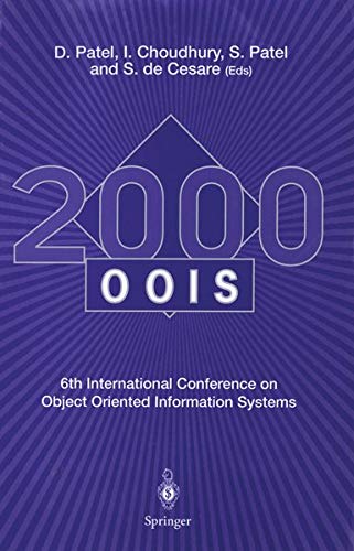 Oois 2000: 6Th International Conference On Object Oriented Information Systems, 18 - 20 December 2000, London, Uk. Proceedings