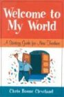 Welcome to My World: A Strategy Guide for New Teachers