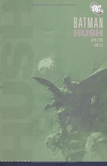 Batman: Hush - Neuausgabe: Batman: Hush 1: BD 1