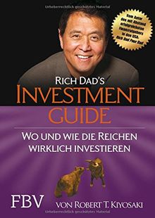 Rich Dad's Investmentguide: Wo die Reichen wirklich investieren von Kiyosaki, Robert T. | Buch | Zustand sehr gut