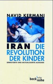 Iran. Die Revolution der Kinder.