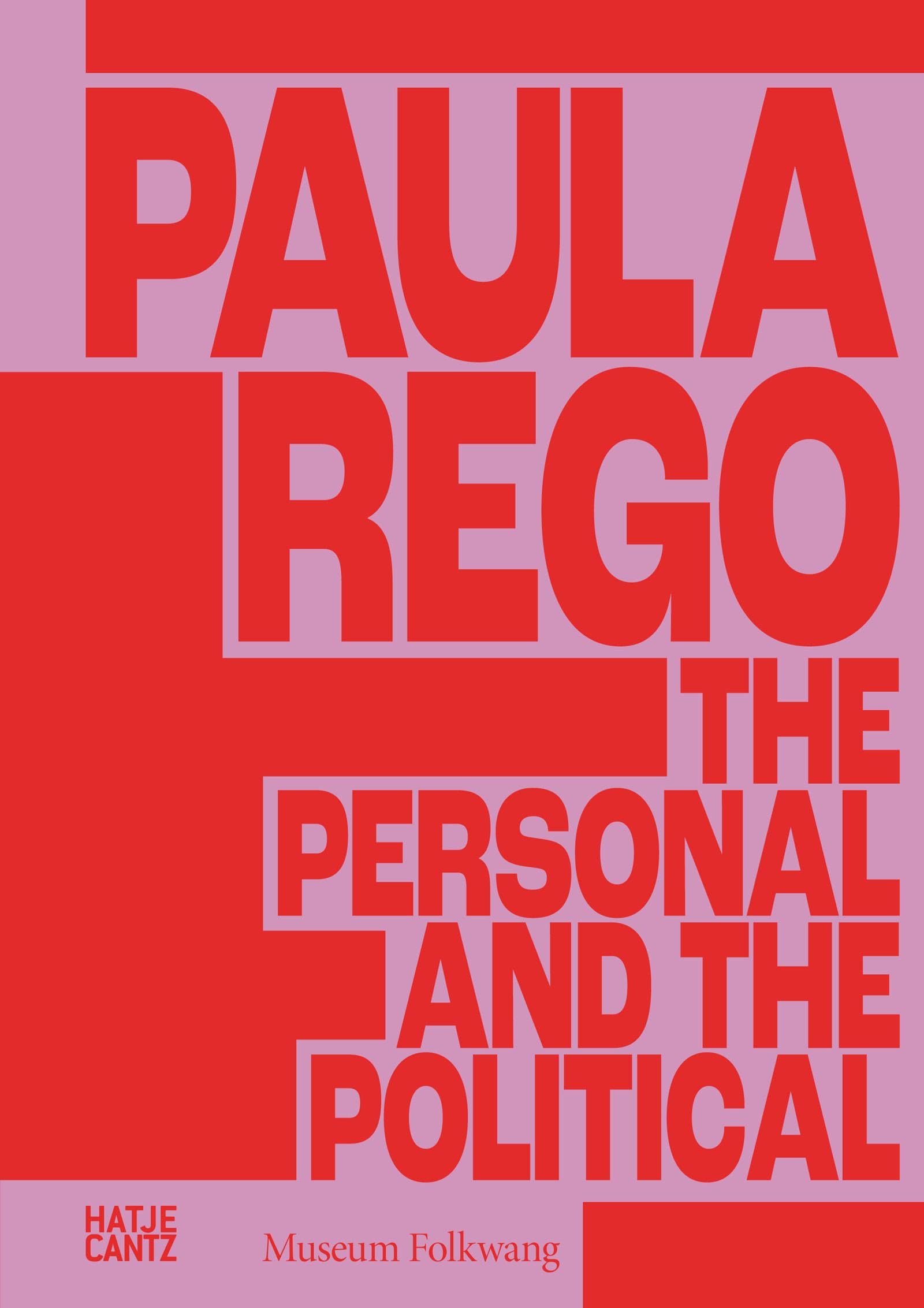 Paula Rego: The Personal and The Political – Deutsche Ausgabe