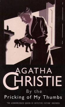 By the Pricking of My Thumbs (The Christie Collection)
