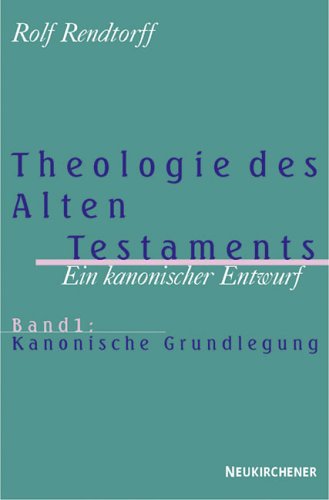 Theologie des Alten Testaments Bd1 Kanonische Grundlegung - Rolf Rendtorff Kartoniert (TB)
