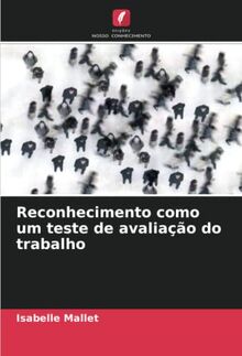 Reconhecimento como um teste de avaliação do trabalho