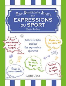 Petit dictionnaire insolite des expressions du sport
