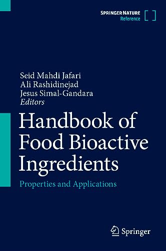 Handbook of Food Bioactive Ingredients: Properties and Applications