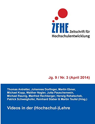 Videos in der (Hochschul-)Lehre (Zeitschrift für Hochschulentwicklung)