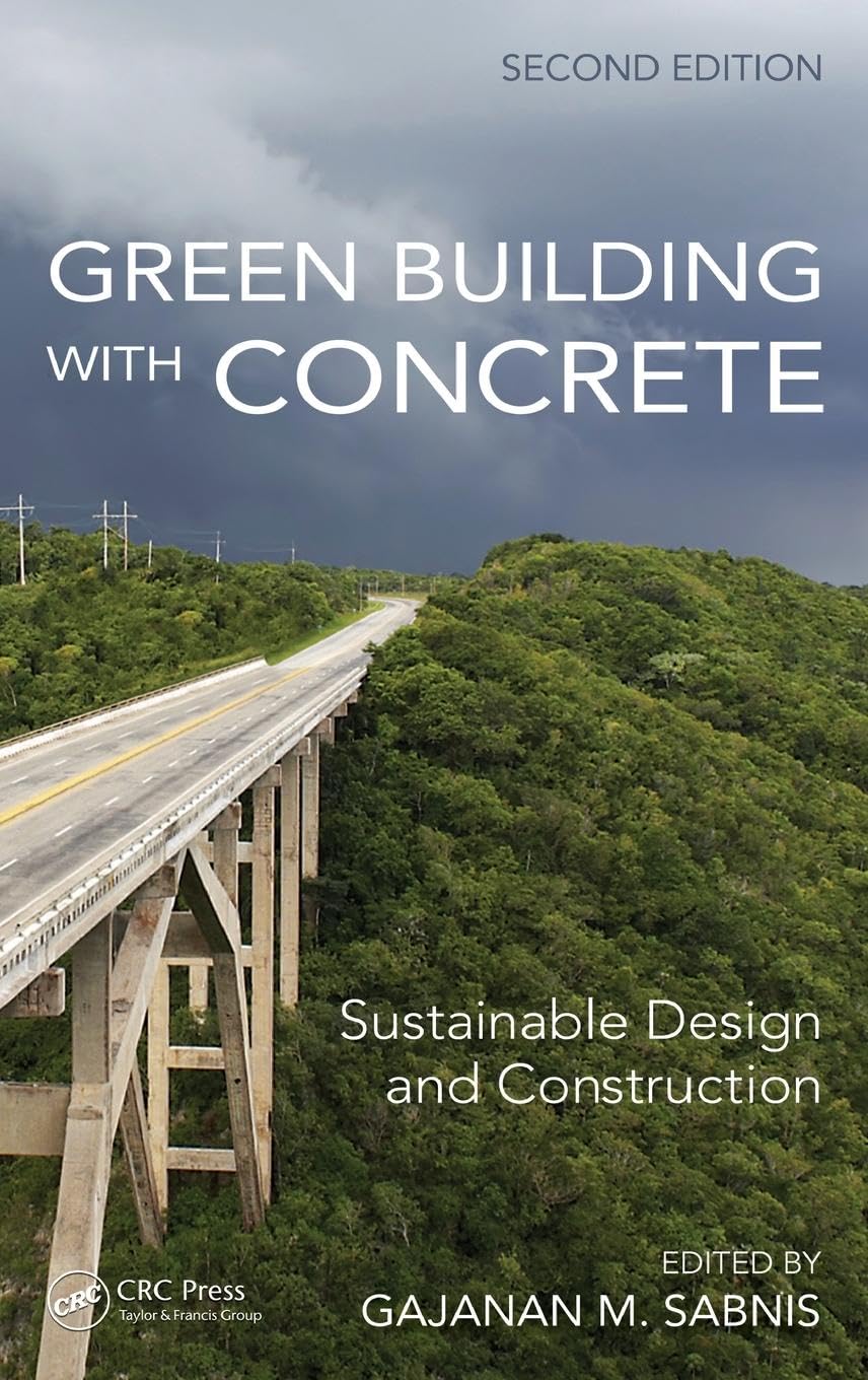 Green Building with Concrete: Sustainable Design and Construction, Second Edition