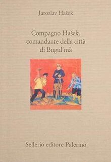 Compagno Hasek, comandante della città di Bugul'ma (Il divano)