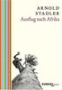 Ausflug nach Afrika: Eine Geschichte mit Vorgeschichte