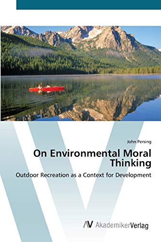 On Environmental Moral Thinking: Outdoor Recreation as a Context for Development
