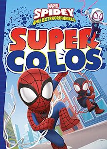 Spidey : amis extraordinaires : super colos