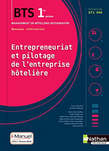 Entrepreneuriat Et Pilotage De L'entreprise Hotelière Bts 1re Année Management En Hôtellerie Restauration