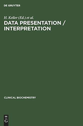 Clinical Biochemistry, Vol.2, Data Presentation, Interpretation (Clinical Biochemistry, 2, Band 2)