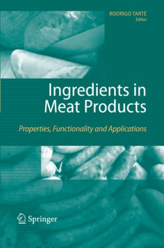 Ingredients in Meat Products: Properties, Functionality and Applications