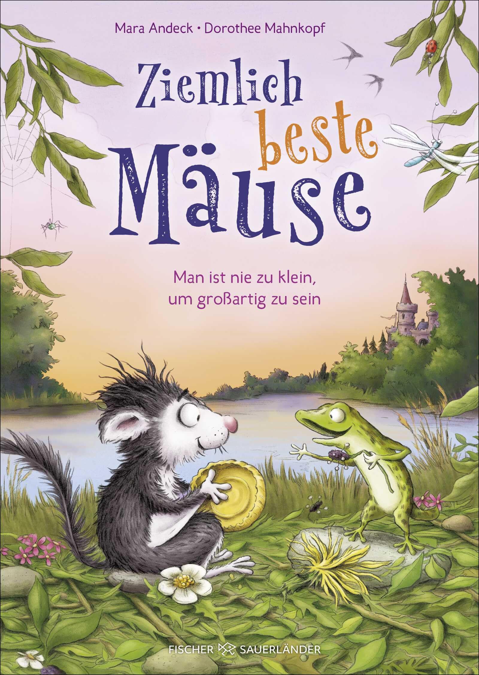 Ziemlich beste Mäuse – Man ist nie zu klein, um großartig zu sein: Kinderbuch zum Vorlesen und Selberlesen ab 7 Jahre (für Leseanfänger geeignet)