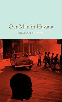 Our Man in Havana (Macmillan Collector's Library, Band 2)