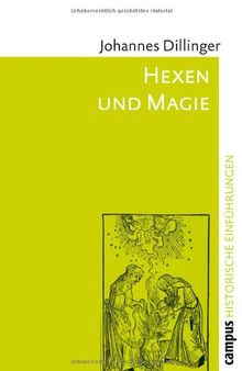 Hexen und Magie (Historische Einführungen)