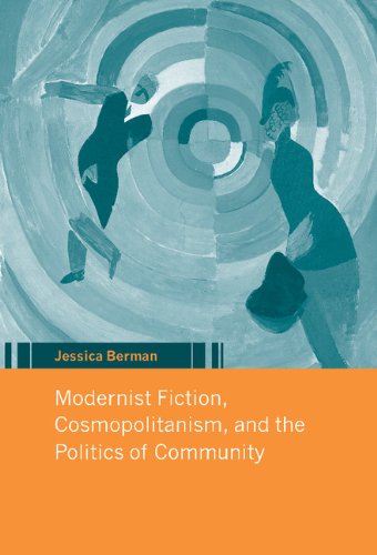 Modernist Fiction, Cosmopolitanism and the Politics of Community