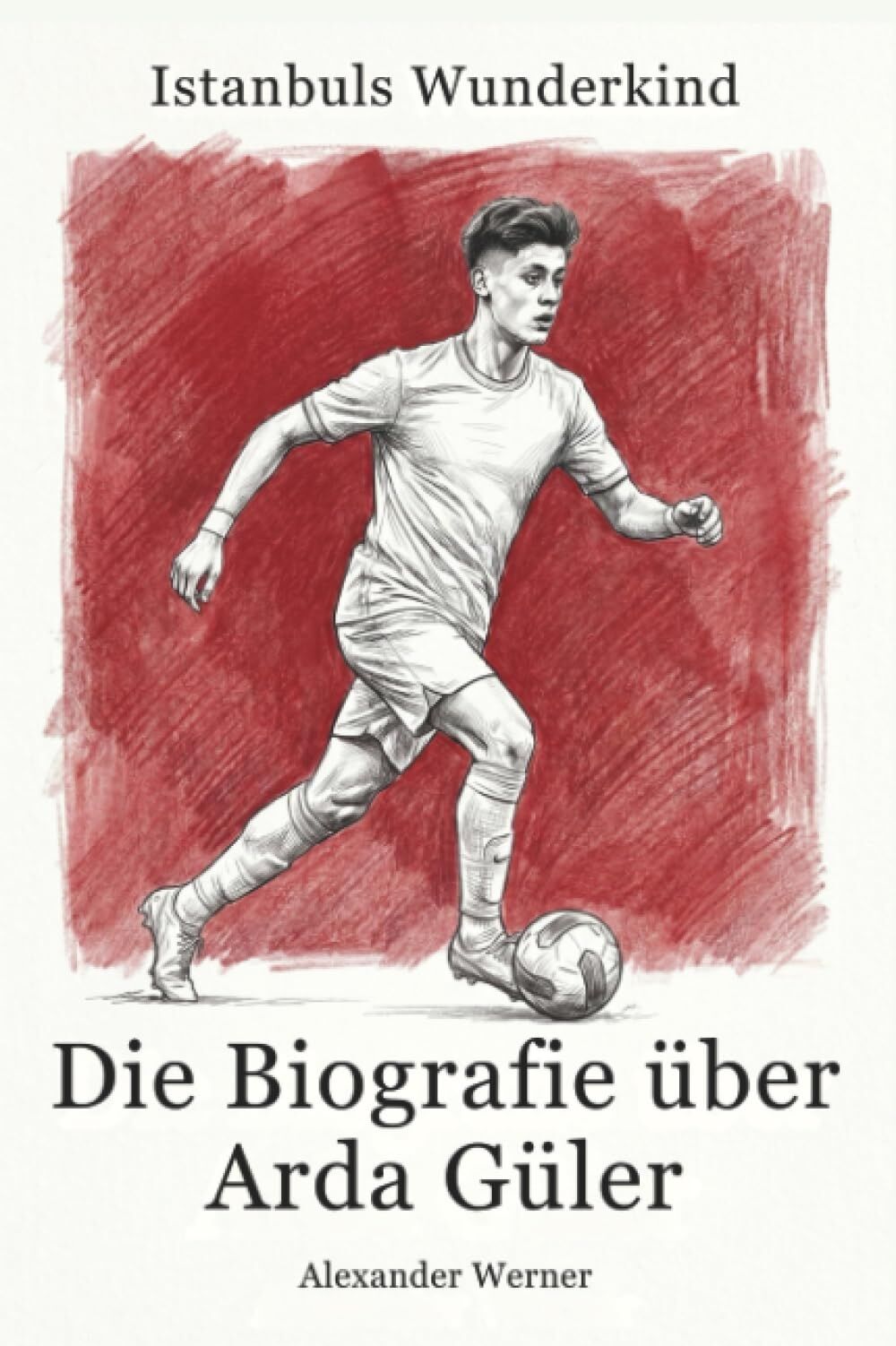 Die Biografie über Arda Güler