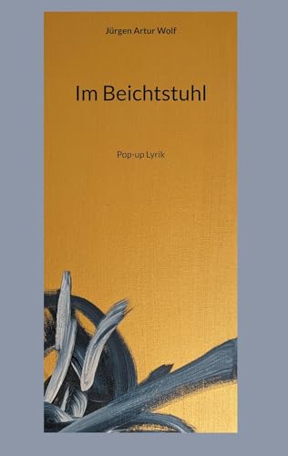 Im Beichtstuhl: Pop-up Lyrik