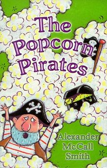 The Popcorn Pirates (Young Hippo) von Alexander McCall Smith | Buch | Zustand gut