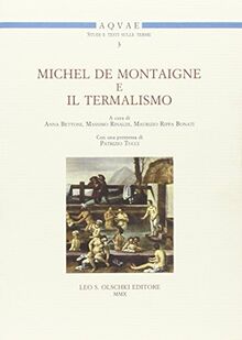 Michel de Montaigne e Il Termalismo