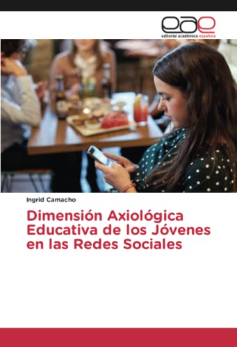 Dimensión Axiológica Educativa de los Jóvenes en las Redes Sociales