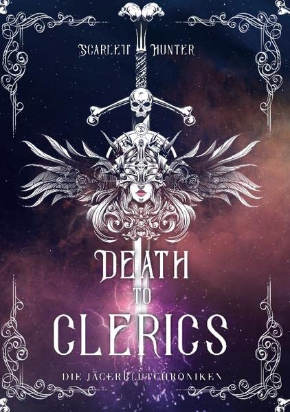 Death to Clerics: Die Jägerblutchroniken: Die Jägerblutchroniken.DE