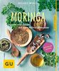 Moringa: Gesund und schön mit dem Nährstoffwunder