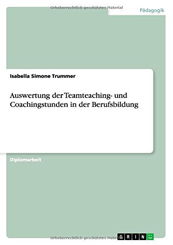 Auswertung der Teamteaching- und Coachingstunden in der Berufsbildung