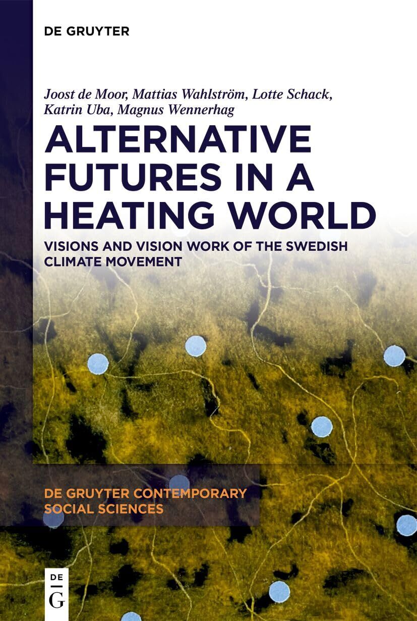 Alternative Futures in a Heating World - Neuware
