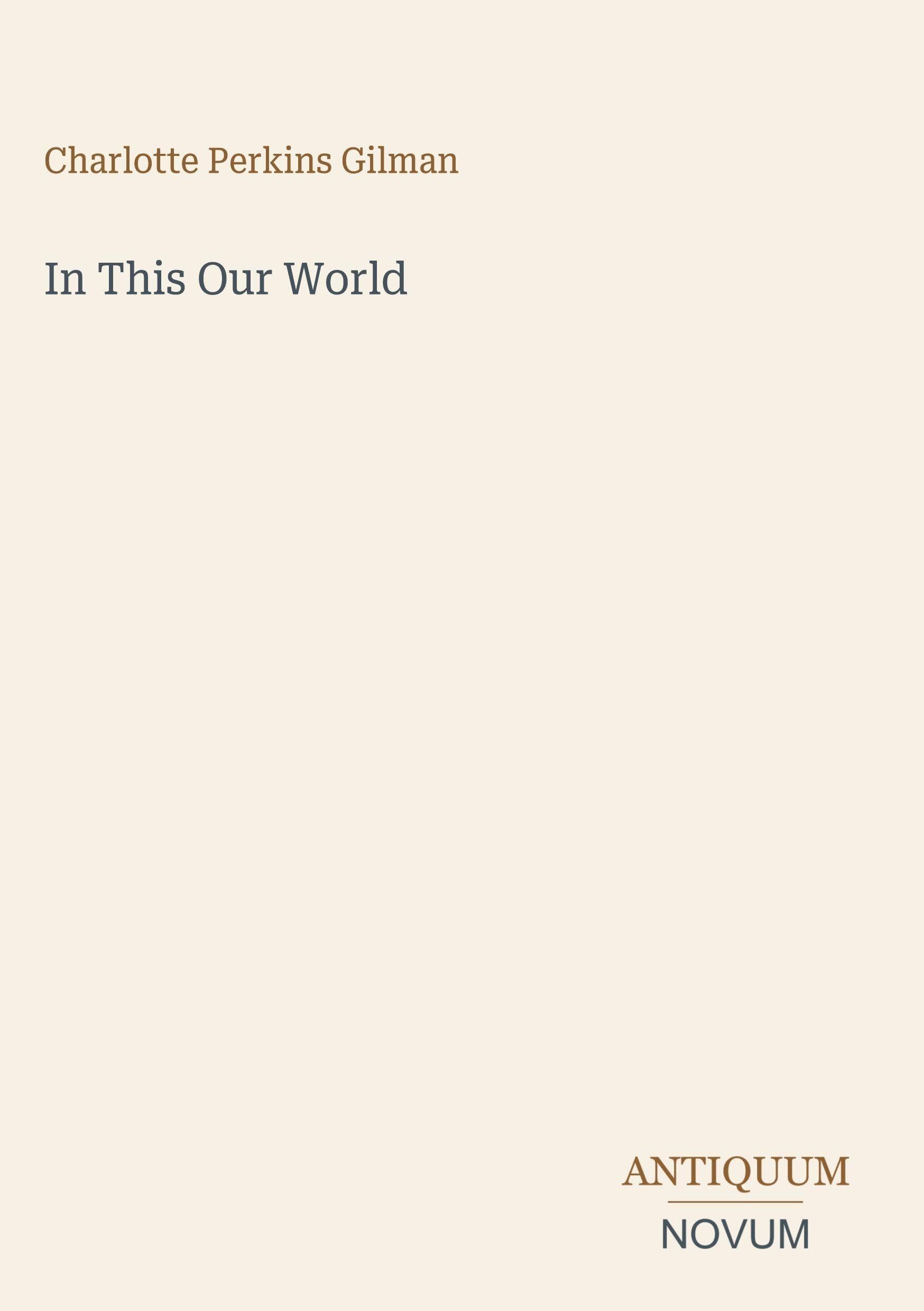 In This Our World