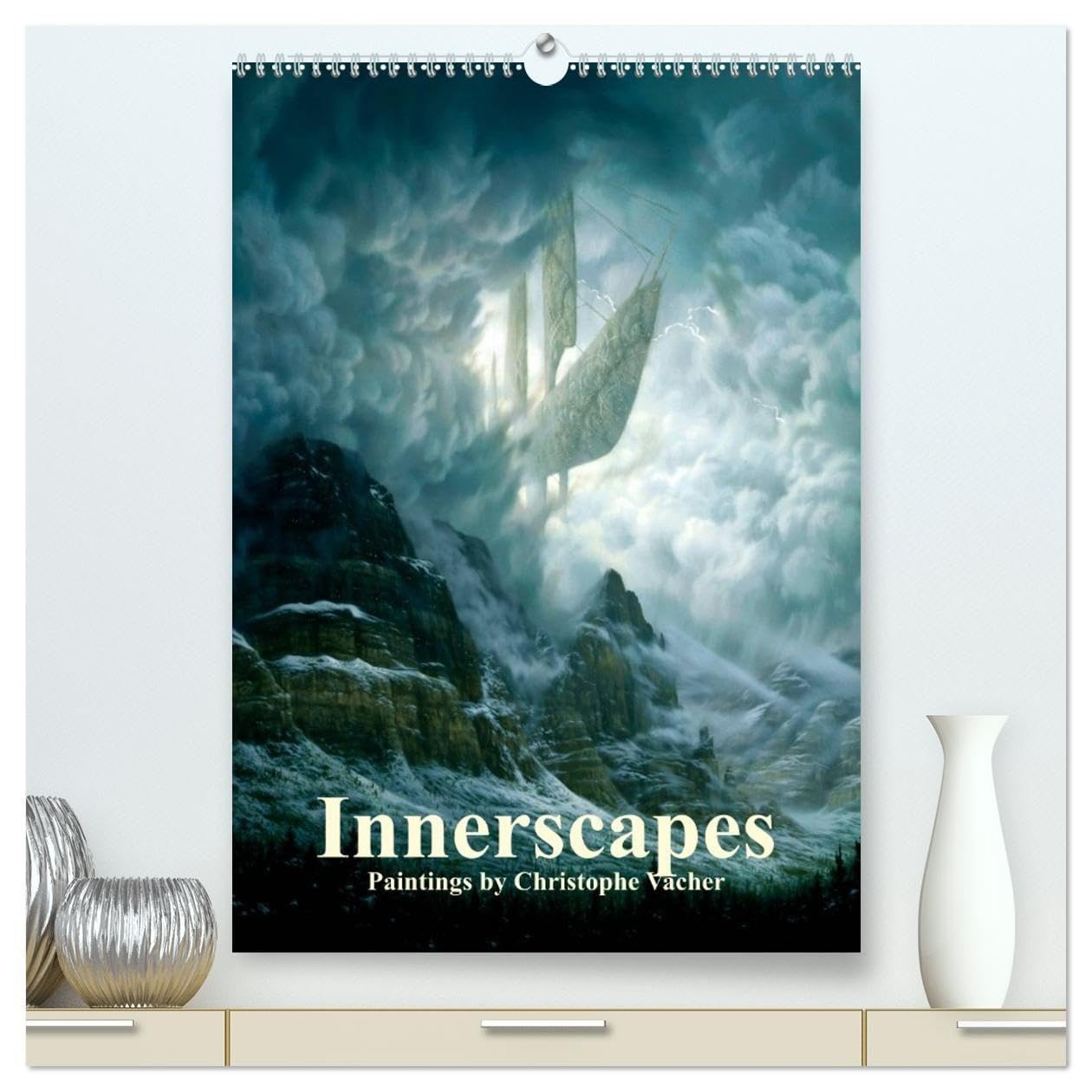 INNERSCAPES Fantasy Paintings by Christophe Vacher (High Quality Premium Wall Calendar 2027 DIN A2 portrait),CALVENDO 12 Month Wall Calendar
