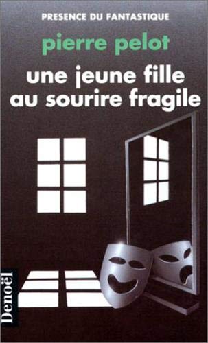 Une Jeune Fille Au Sourire Fragile (pres Du Fantast)