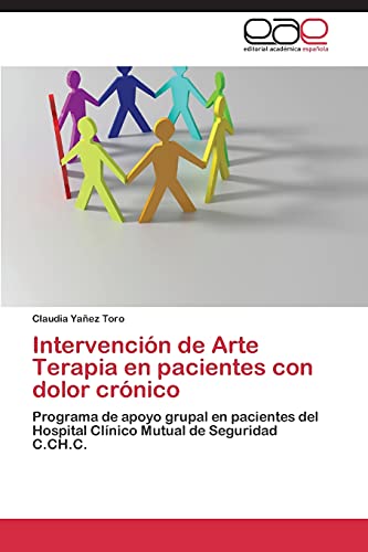 Intervención de Arte Terapia en pacientes con dolor crónico: Programa de apoyo grupal en pacientes del Hospital Clínico Mutual de Seguridad C.CH.C.