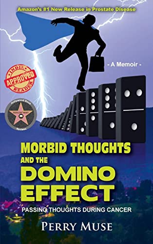 Morbid Thoughts and the Domino Effect: Passing Thoughts During Cancer