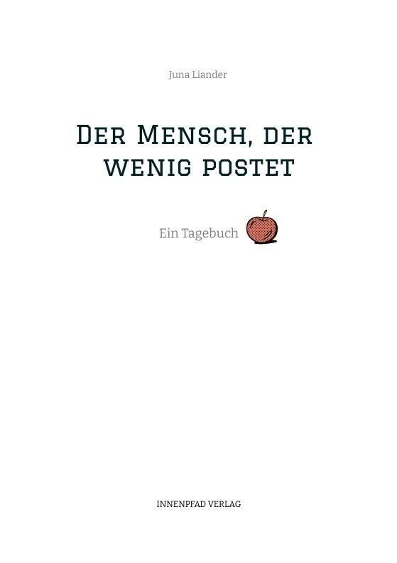 Der Mensch, der wenig postet