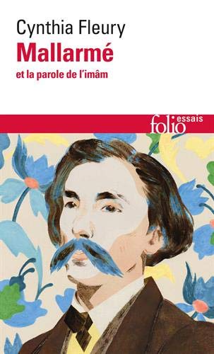 Mallarmé: Et La Parole De L'imâm (folio Essais)