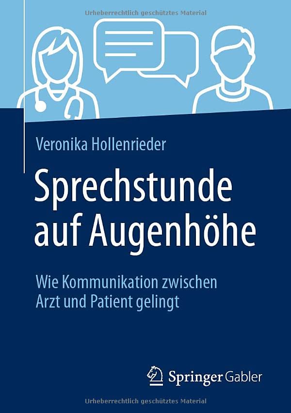 Sprechstunde auf Augenhöhe: Wie Kommunikation zwischen Arzt und Patient gelingt