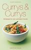 Currys & Currys: 90 Rezepte für mich und meine Freunde