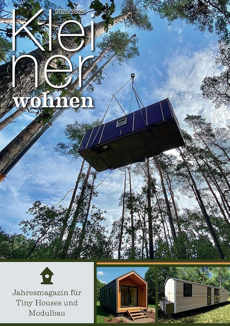 Kleiner Wohnen 2025/2026: Magazin für Tiny Houses und Modulbauten