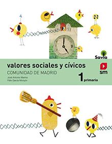 Valores sociales y cívicos. 1 Primaria. Savia (Madrid)