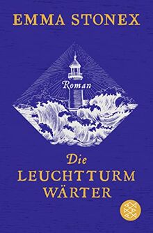 Die Leuchtturmwärter: Roman