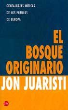 Bosque originario, el (Punto De Lectura)