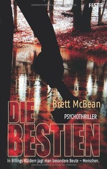 Die Bestien: Fantastischer Thriller
