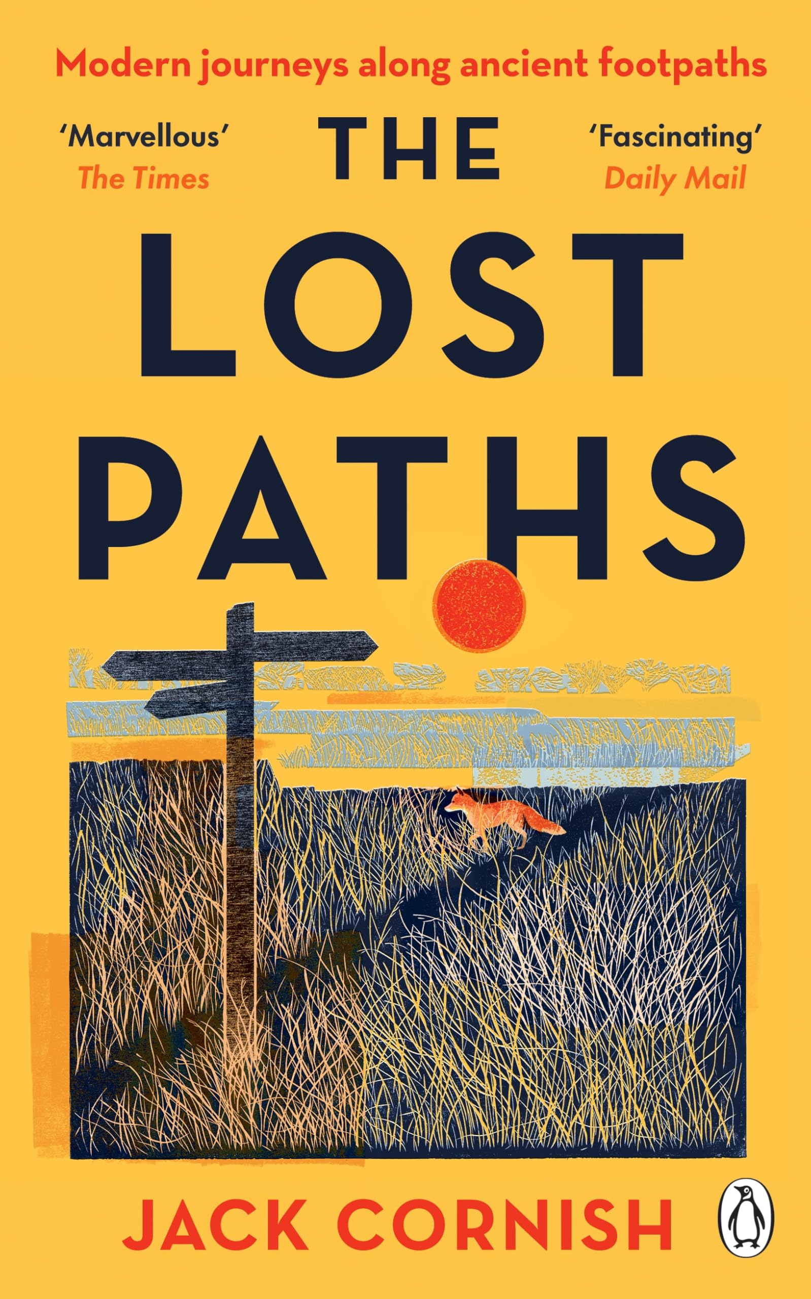 Jack Cornish The Lost Paths, A History Of How We Walk From Here To There, Longlisted For The Wainwright Prize For Nature Writing, 2024