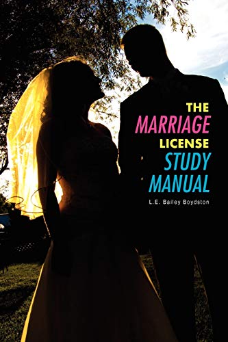 THE MARRIAGE LICENSE STUDY MANUAL
