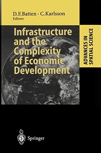 Infrastructure and the Complexity of Economic Development (Advances in Spatial Science)